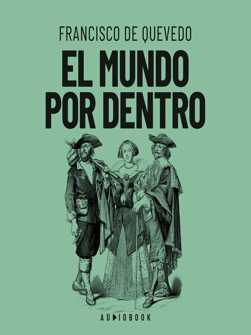 Title details for El mundo por dentro (Completo) by Francisco de Quevedo - Available